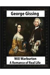 Will Warburton (1905). by George Gissing (novel)