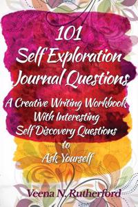 101 Self Exploration Journal Questions
