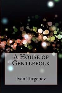 A House of Gentlefolk