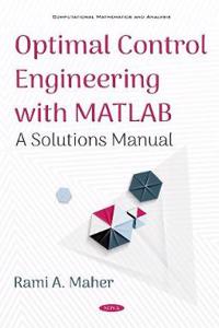 Optimal Control Engineering with MATLAB