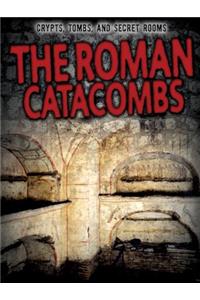The Roman Catacombs