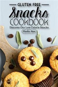 Gluten Free Snacks Cookbook - Discover Our Low Calorie Snacks