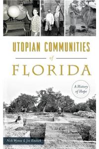 Utopian Communities of Florida