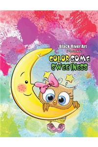 Color Some Sweetness Grayscale Coloring Book