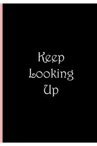 Keep Looking Up - Pink White and Black Notebook / Blank Lined Pages / Soft Matte