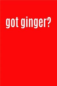 Got Ginger?