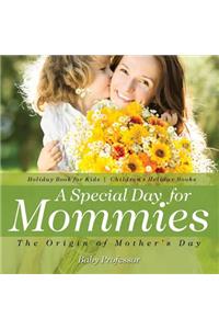 Special Day for Mommies