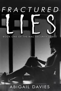 Fractured Lies: Volume 1 (MAC Security)