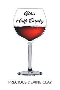 Glass Half Empty
