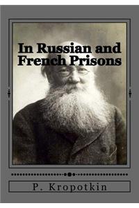 In Russian and French Prisons