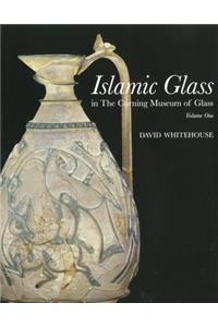 Islamic Glass in the Corning Museum of Glass