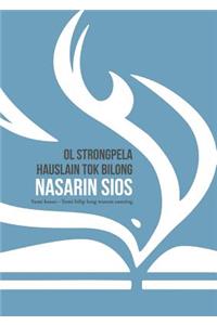 Ol Strongpela Hauslain Tok Bilong Nasarin Sios