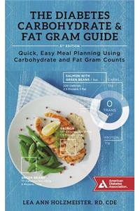 The Diabetes Carbohydrate & Fat Gram Guide
