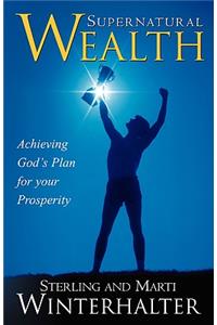 Supernatural Wealth