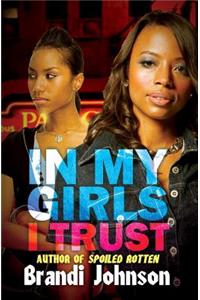 In My Girls I Trust