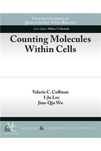 Counting Molecules Within Cells