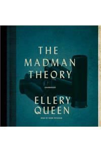 Madman Theory Lib/E