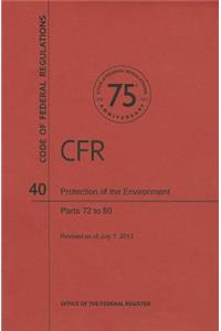 Protection of Environment, Parts 72 to 80
