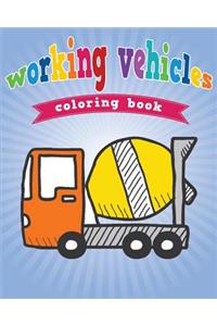 Working Vehicles Coloring Book