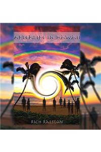 Afterlife in Hawaii: Stories and Experiences from a Spiritual Medium