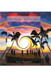 Afterlife in Hawaii