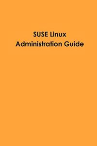 Suse Linux Administration Guide