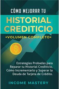 Como Mejorar Tu Historial Crediticio