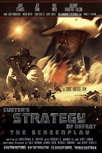 Custer's Strategy of Defeat