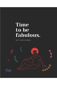 Time to be fabulous