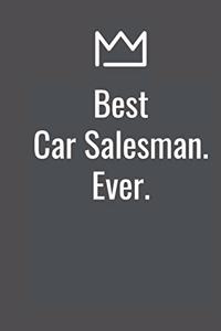 Best Car Salesman. Ever.