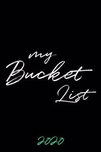My Bucket List 2020