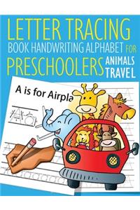 Letter Tracing Book Handwriting Alphabet for Preschoolers Animals Travel