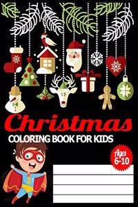 Christmas Coloring Book for Kids Ages 6-10
