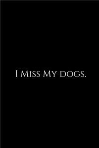 I Miss My