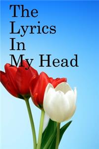 The Lyrics in My Head