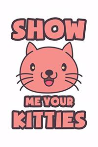Show Me Your Kitties