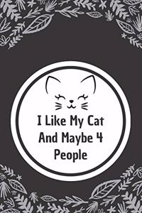 I Like My Cat and Maybe 4 People