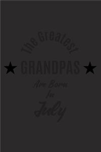 The Greatest Grandpas Are Born In July