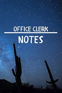 Office Clerk Notes