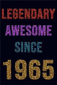 Legendary Awesome Since 1965 Notebook Birthday Gift
