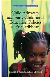 Child Advocacy and Early Childhood Education Policies in the Caribbean (HC)