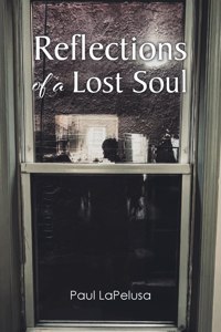 Reflections of a Lost Soul