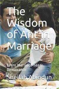 The Wisdom of Ant in Marriage