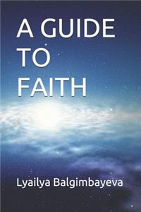 Guide to Faith