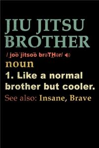 Jiu Jitsu Brother