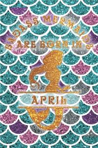 Badass Mermaids Are Born In April