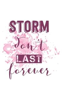 Storm Don't Last Forever