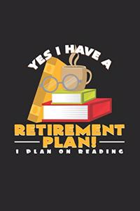 Yes I have a retirement plan