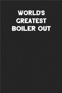 World's Greatest Boiler Out