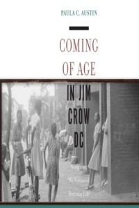 Coming of Age in Jim Crow DC